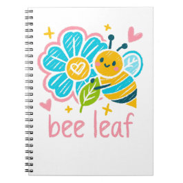  Bee Leaf Believe Save The Bees for Calm-aesthetic Notizblock