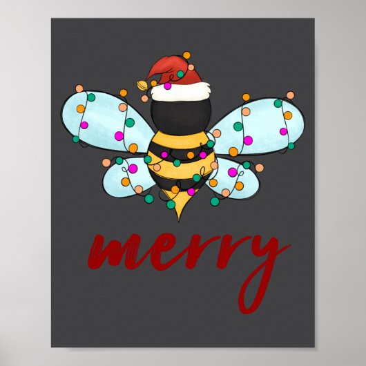 Bee Merry Christmas Bee In Santa Hat Cute Merry Xm Poster (Vorne)