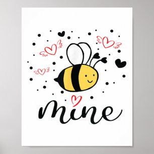 Bee Mine Girls Valentinstag Shirt Valentine Gesche Poster