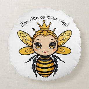 Bee Nice oder Buzz Off - Queen Bee Rundes Kissen