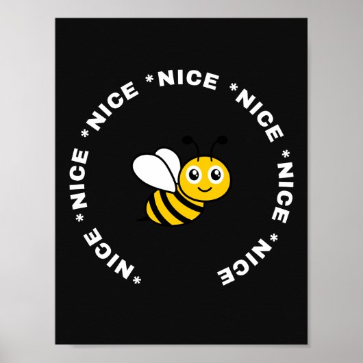 Bee Nice Poster (Vorne)