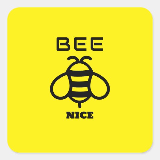 Bee Nice with Yellow Background Design Quadratischer Aufkleber (Vorderseite)