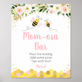 Bee Pink Gold Floral Baby Dusche Mimosa Bar Sign Poster