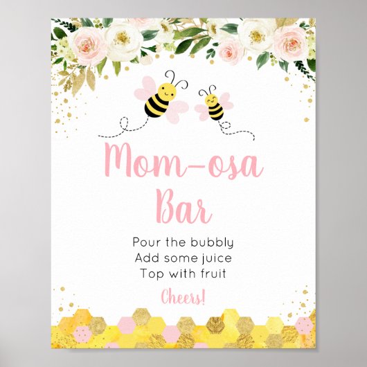 Bee Pink Gold Floral Baby Dusche Mimosa Bar Sign Poster (Vorne)