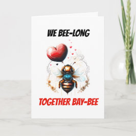 Bee Puns | Wir sind lange zusammen Bucht-Biene-Pun Feiertagskarte