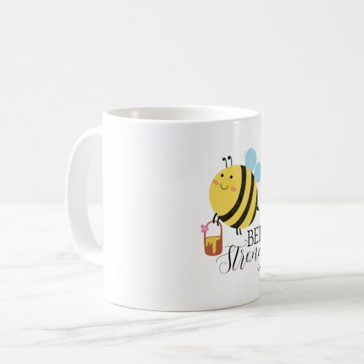 Bee Strong A Buzz of Positivity Kaffeetasse (Vorderseite Links)
