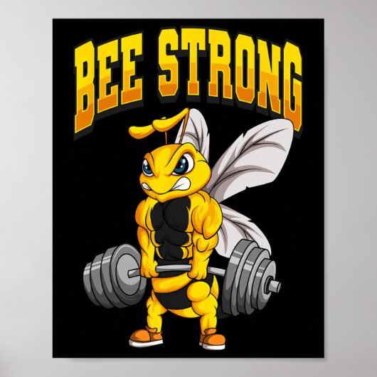 Bee Strong Gym Fitness Bodybuilding Poster (Vorne)
