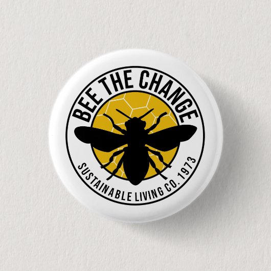 "Bee the Change" 3 cm rundes Abzeichen Button (Vorderseite)