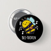 Bee-thoven Funny Music Bee Pun Dark BG Button (Vorne & Hinten)