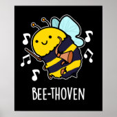 Bee-thoven Funny Music Bee Pun Dark BG Poster (Vorne)
