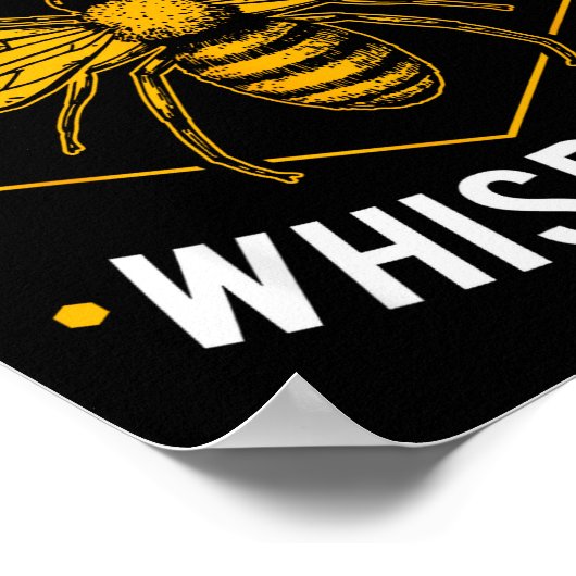 Bee Whisperer - Funny Beekeeng & Beekeeper  Poster (Ecke)