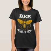 Bee Whisperer - Funny Beekeeng & Beekeeper T-Shirt (Vorderseite)