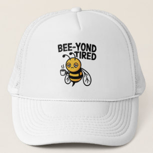 Bee‑yond Müde – Süße müde Biene Wortspiel Truckerkappe