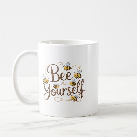 Bee Yourself Motivational Funny  Kaffeetasse (Links)