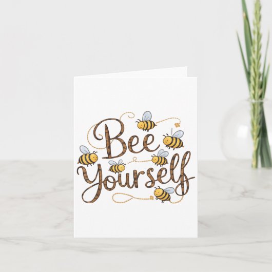 Bee Yourself Motivational Funny Karte (Vorderseite)