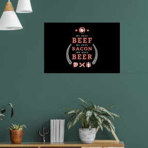 Beef Bacon Beer Classic Poster