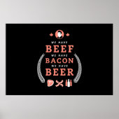 Beef Bacon Beer Classic Poster (Vorne)