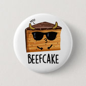 Beefcake Funny Cake Pub Button (Vorderseite)