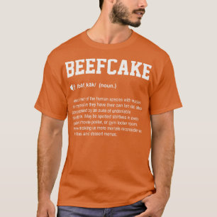 Beefcake Funny Dictionary Gym bedeutet T-Shirt