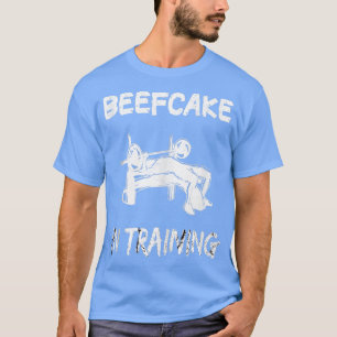 Beefcake in Training Gym Muscle Funny Bodybuilding T-Shirt