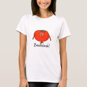 Beefsteak! T-Shirt