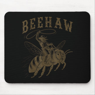 Beehaw Cowboy Western Wortwitz Lustig Imker Mousepad