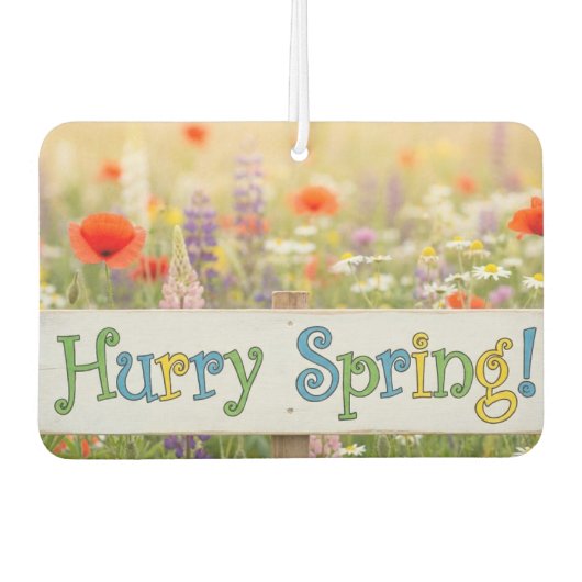 Beeil dich Frühling! Landschaft Rechteck Luftverbe Autolufterfrischer (Vorderseite)