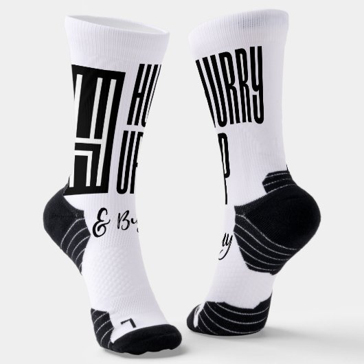 Beeil dich mit Socken PA (Gewinkelt)