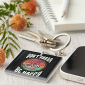 Beeil dich nicht, dass du glücklich Niedlichen Laz Schlüsselanhänger (Vorderseite rechts)