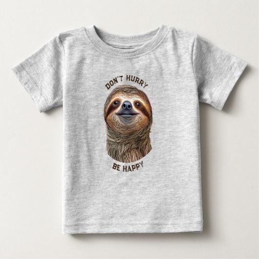 Beeil dich nicht, dich zu lachen baby t-shirt (Vorderseite)