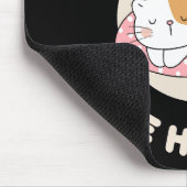 Beeil dich nicht glücklich mousepad (Ecke)