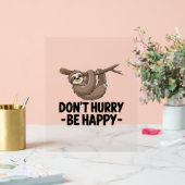 Beeil dich nicht, glücklich zu sein acrylschild (Hochzeit)