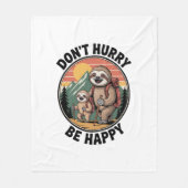 Beeil dich nicht, sei froh, dass das Offizielle Fa Fleecedecke (Vorderseite)