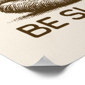 Beeilen Sie sich nicht, ein lautstarker Lebensbera Poster (Ecke)