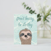 Beeilen Sie sich nicht, ein lautstarkes Niedliches Postkarte (Stehend Vorderseite)