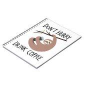 Beeilen Sie sich nicht Getränk-Kaffee Notizblock (Linke Seite)