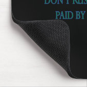 Beeilen Sie sich nicht, ich werde pro Stunde bezah Mousepad (Ecke)