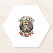 Beeilt euch nicht, sei glücklich Faulenzerwanderma Untersetzer (Vorderseite)