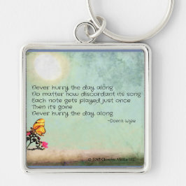 Beeilt euch nie den Tag lang Schlüsselanhänger