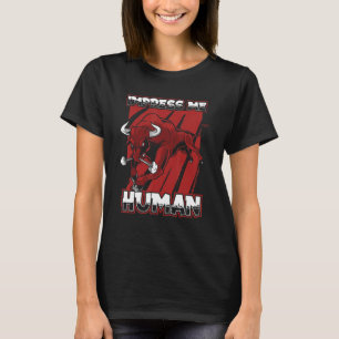 Beeindrucken Sie mich als Bullen Rodeo Viehzucht T-Shirt