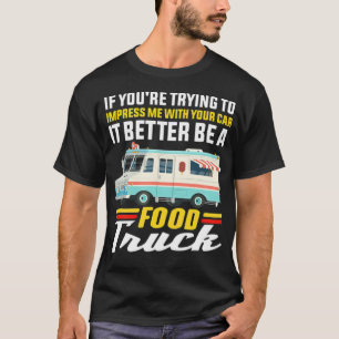 Beeindrucken Sie mich mit Ihrem Auto es besser ein T-Shirt