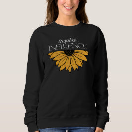 Beeinflusse Inspirations Sweatshirt