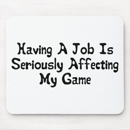 Beeinflussen meines Spiels Mousepad (Vorne)