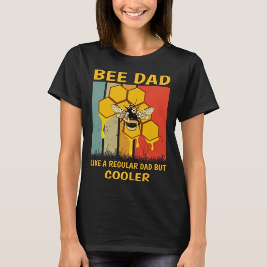 Beekeeper Bee Dad Honey Like A Regular Dad But Coo T-Shirt (Vorderseite)