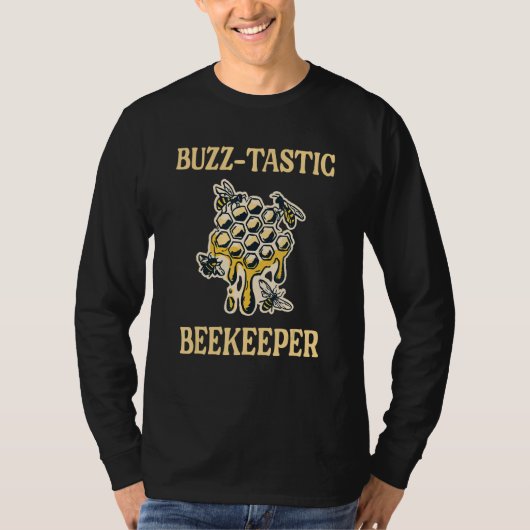 Beekeeper Beekeeping Honeycomb Bee Buzz tastic T-Shirt (Vorderseite)