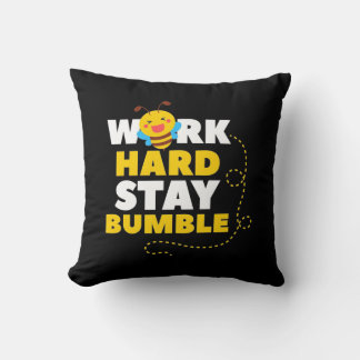 Beekeeper Gift | Bee Work Hard Stay Bumble Kissen