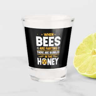 Beekeeper Gift When Bees Are Farting Schnapsglas