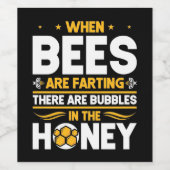 Beekeeper Gift | When Bees Are Farting Weinetikett (Einzelnes Label)