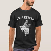 Beekeeper Im A Keeper Honeybee T-Shirt (Vorderseite)