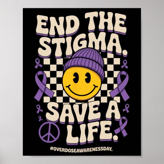 Beende Das Stigma Rette Ein Leben Groovy Überdosis Poster (Vorne)